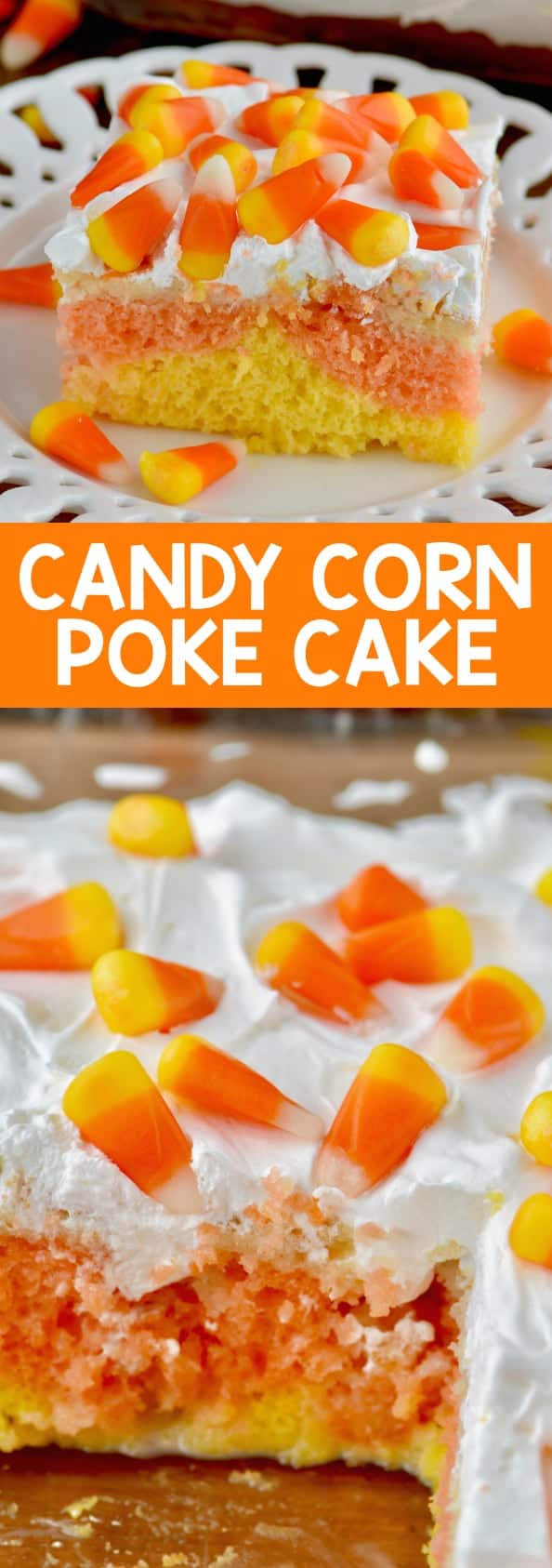 Candy Corn Poke Cake!  The perfect Halloween dessert that is super easy to make but has a big wow factor!!