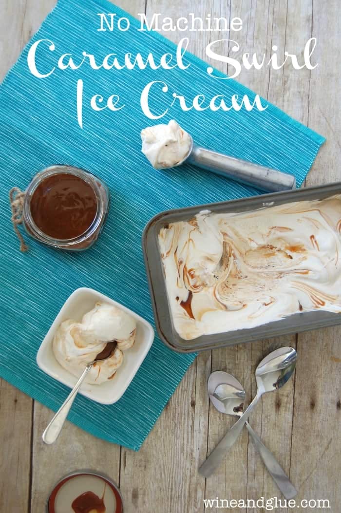 No Machine Caramel Swirl Ice Cream |  This rich, creamy, delicious ice cream only has three ingredients and doesn't need an ice cream machine! via www.wineandglue.com