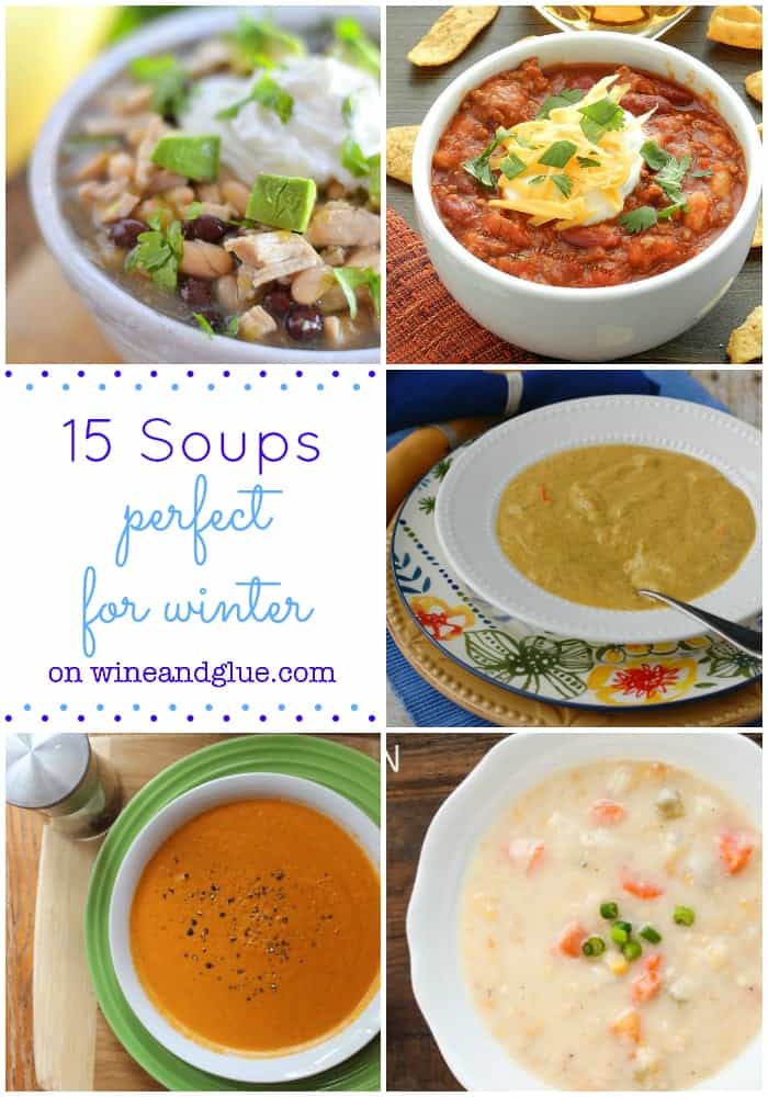 15 Amazing and Delicious Soups That Will Keep You Warm This Winter! on wineandglue.com