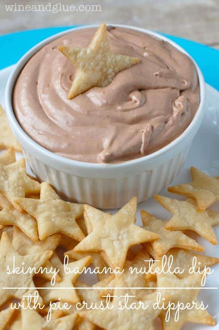Skinny Banana Nutella Dip with Pie Crust Star Dippers | www.wineandglue.com