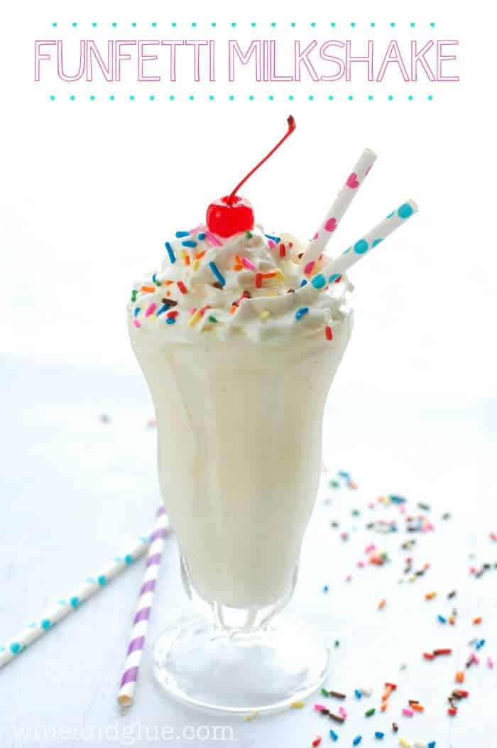Funfetti Milkshake | www.wineandglue.com | What do you get when you mix a milkshake and cake?? Heaven.