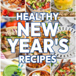 collage of healthy new year's recipes, says "healthy new year's recipes"