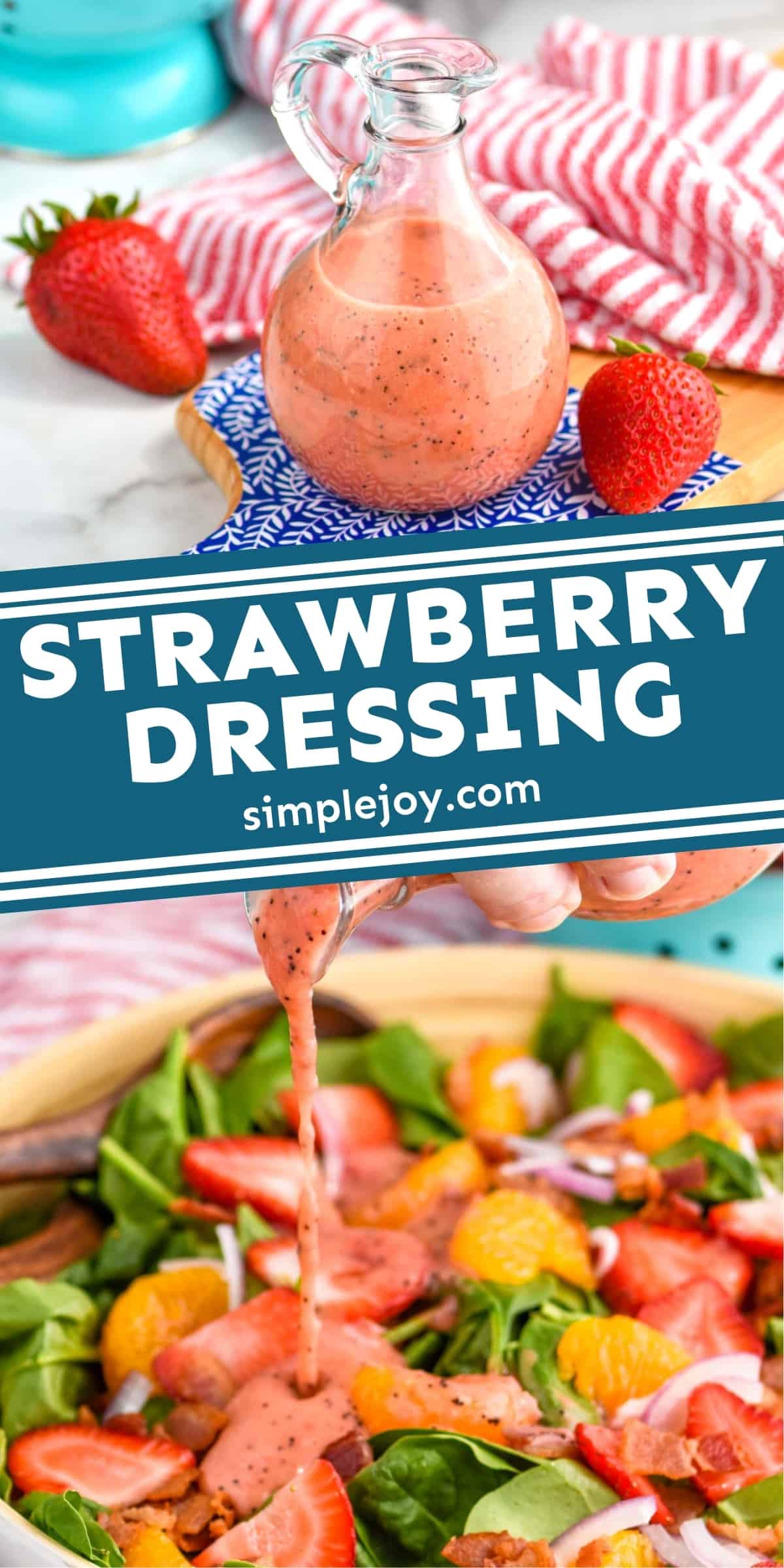 Strawberry Salad Dressing - Simple Joy
