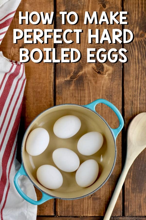 How to Make Perfect Hard Boiled Eggs