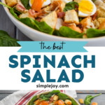 pinterest graphic of spinach salad, says: the best spinach salad simplejoy.com