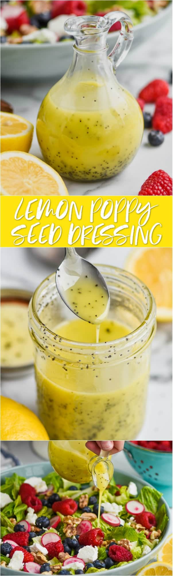 collage of photos of lemon poppy seed dressing