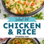 pinterest graphic of instant pot chicken and rice, says: "instant pot chicken & rice simplejoy.com"