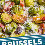 pinterest graphic of up close of roasted brussel sprouts with parmesan cheese and bacon, says: Brussels sprouts & bacon simplejoy.com