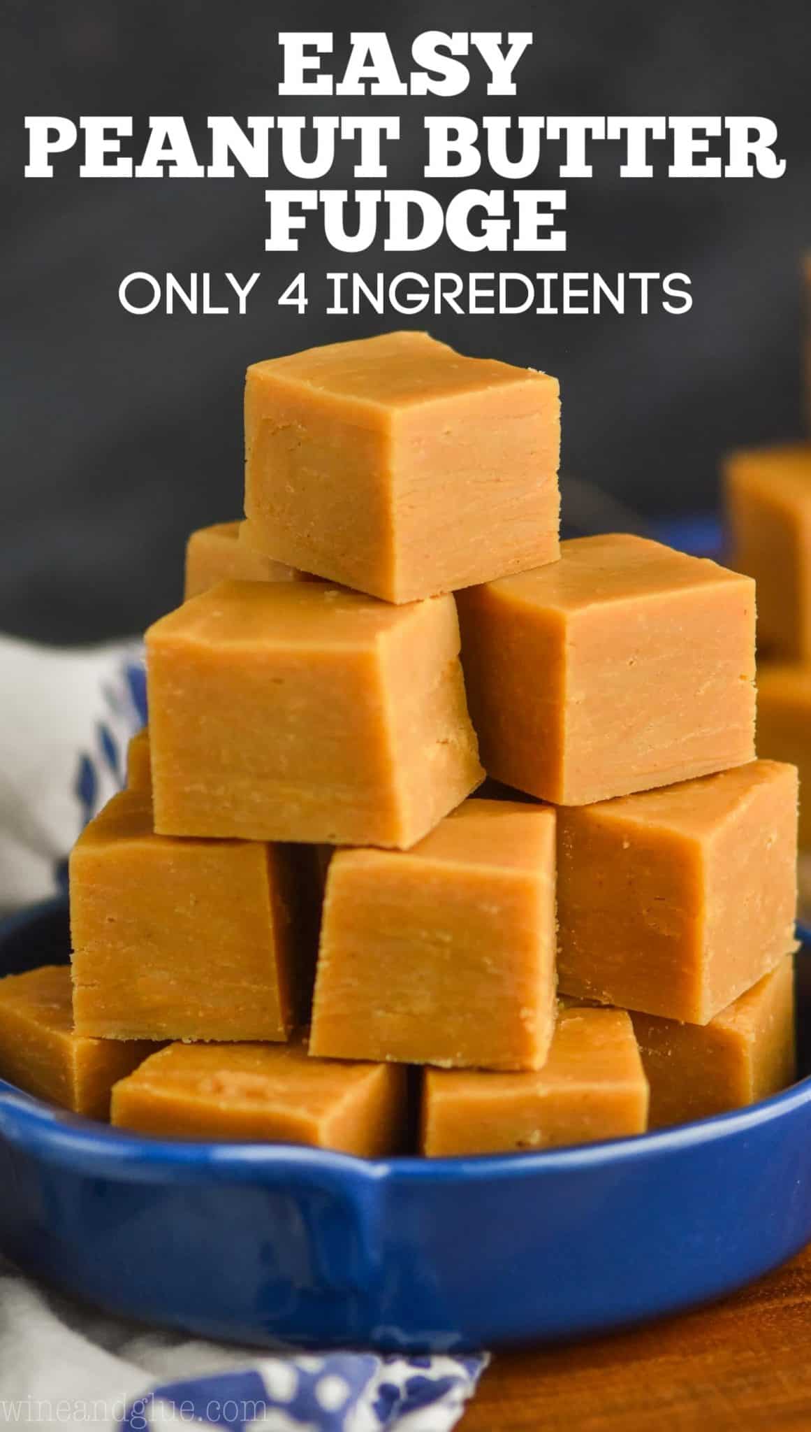 a pile of easy peanut butter fudge in a small blue dish