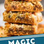 Pinterest graphic of an up close picture of a stack of magic bars with a bite missing from the top one, says: magic cookie bars simplejoy.com