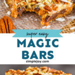 pinterest graphic of magic cookie bars recipe, says "the best magic bars, simplejoy.com"