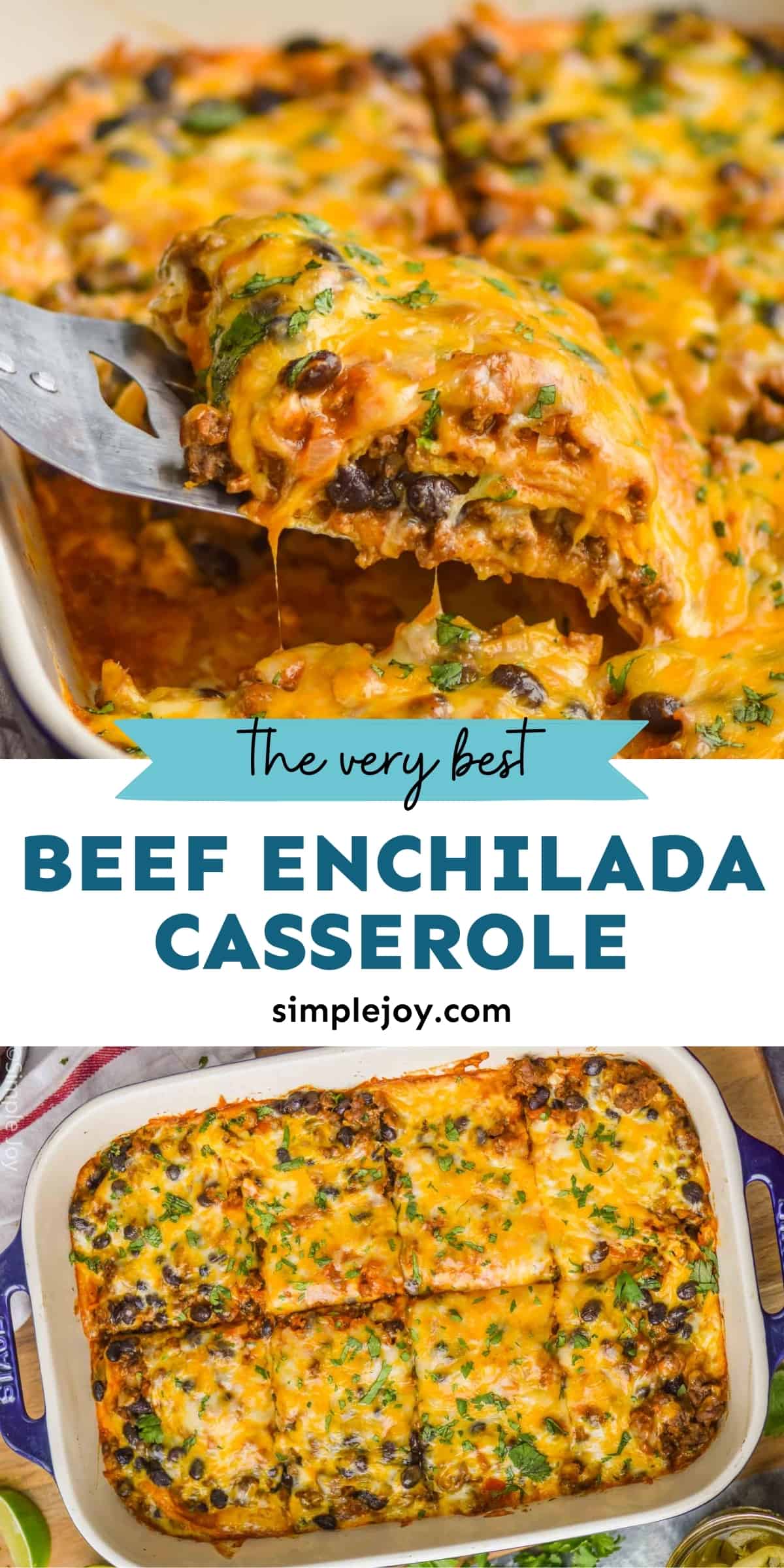 Beef Enchilada Casserole - Simple Joy