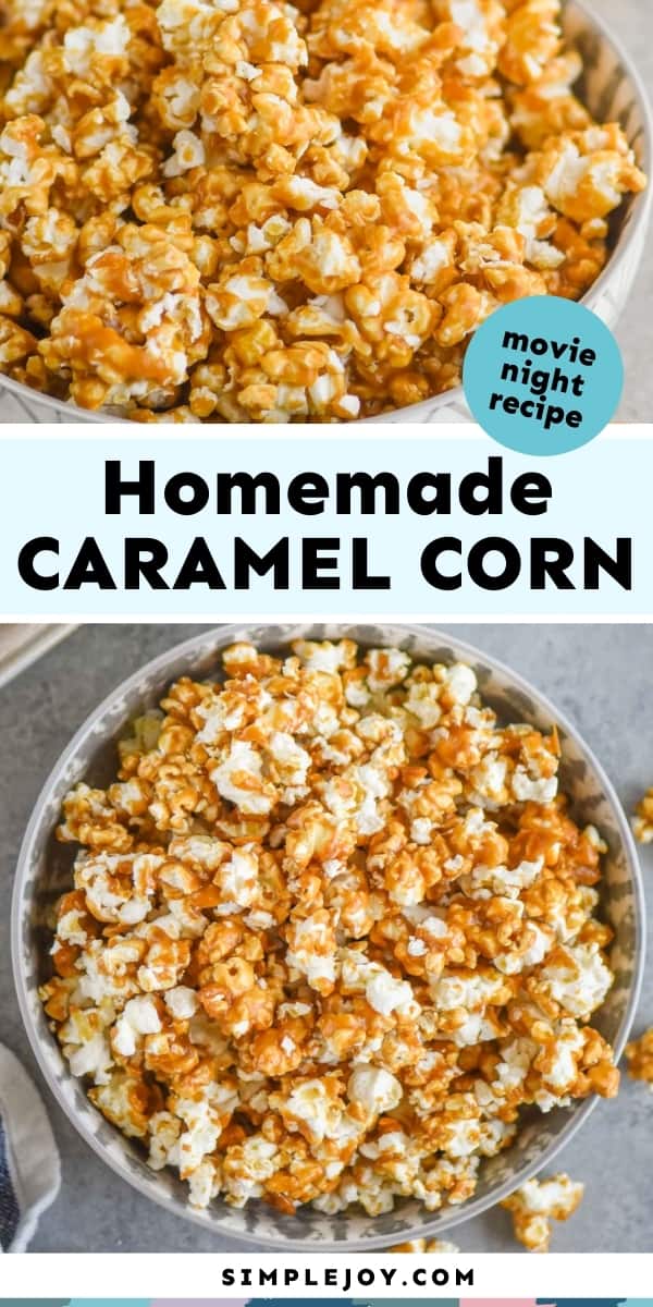 Caramel Corn Recipe - Simple Joy