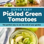 How to Make Pickled Green Tomatoes - Easy Peasy Creative Ideas
