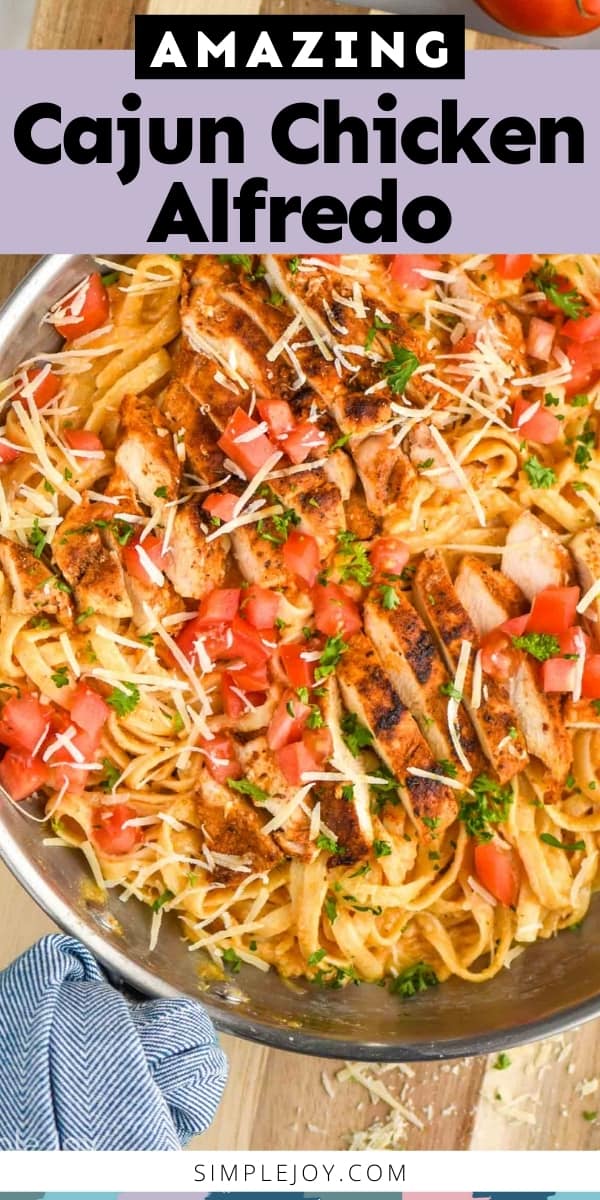 Cajun Chicken Alfredo - Simple Joy