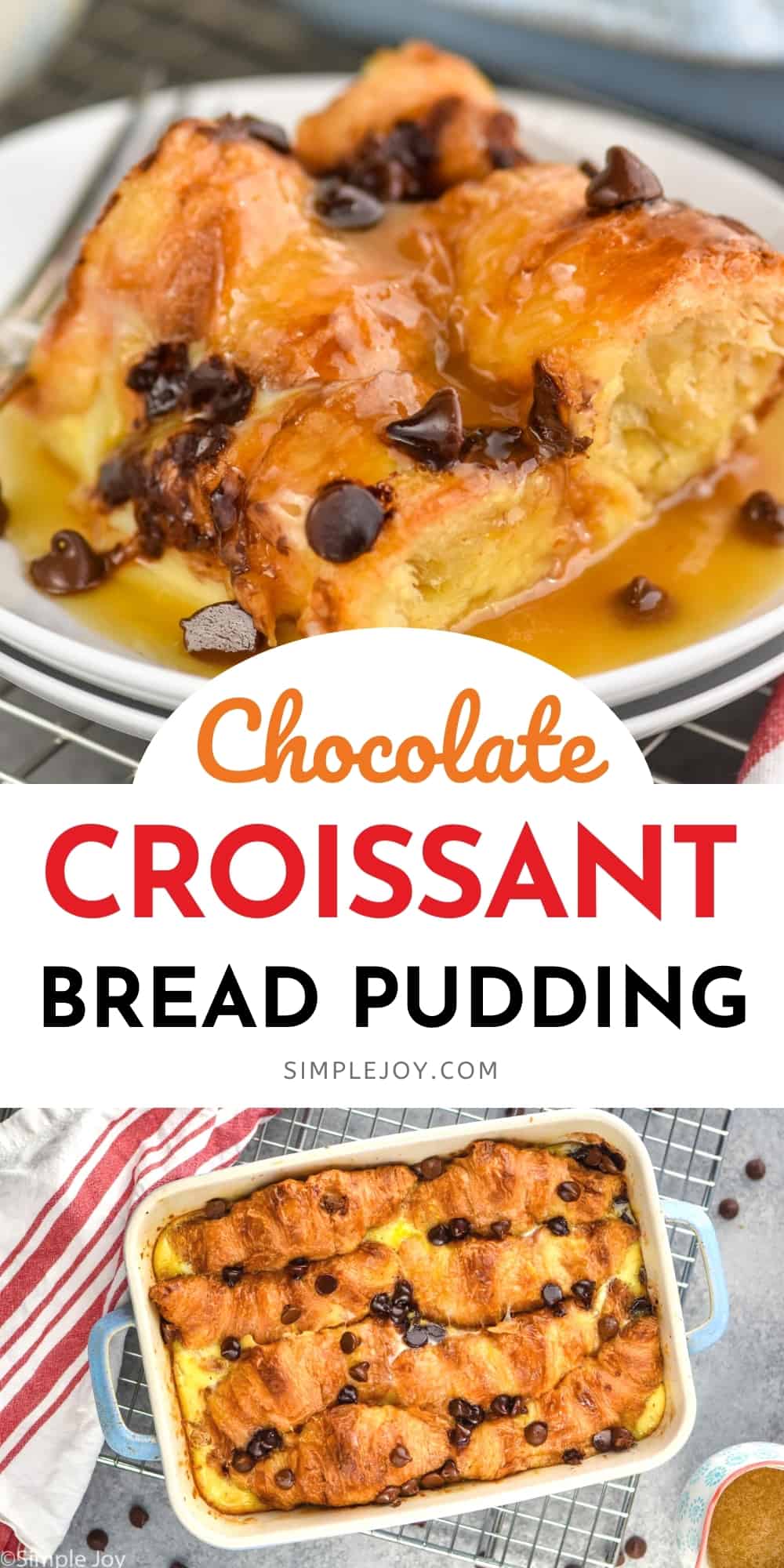 Croissant Bread Pudding | Simple Joy