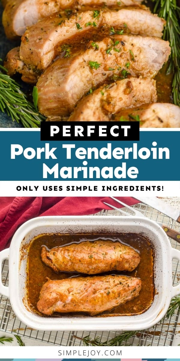 Marinated Pork Tenderloin | Simple Joy