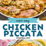 pinterest graphic of chicken piccata, says "super easy chicken piccata simplejoy.com"