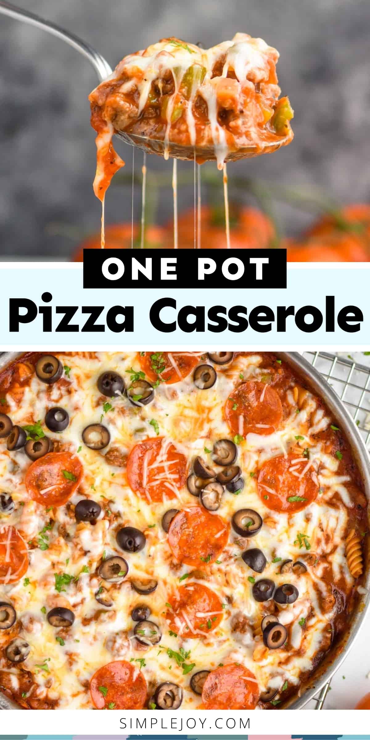 One Pot Pizza Casserole - Simple Joy