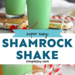 pinterest graphic of shamrock shake, says: super easy shamrock shake simplejoy.com