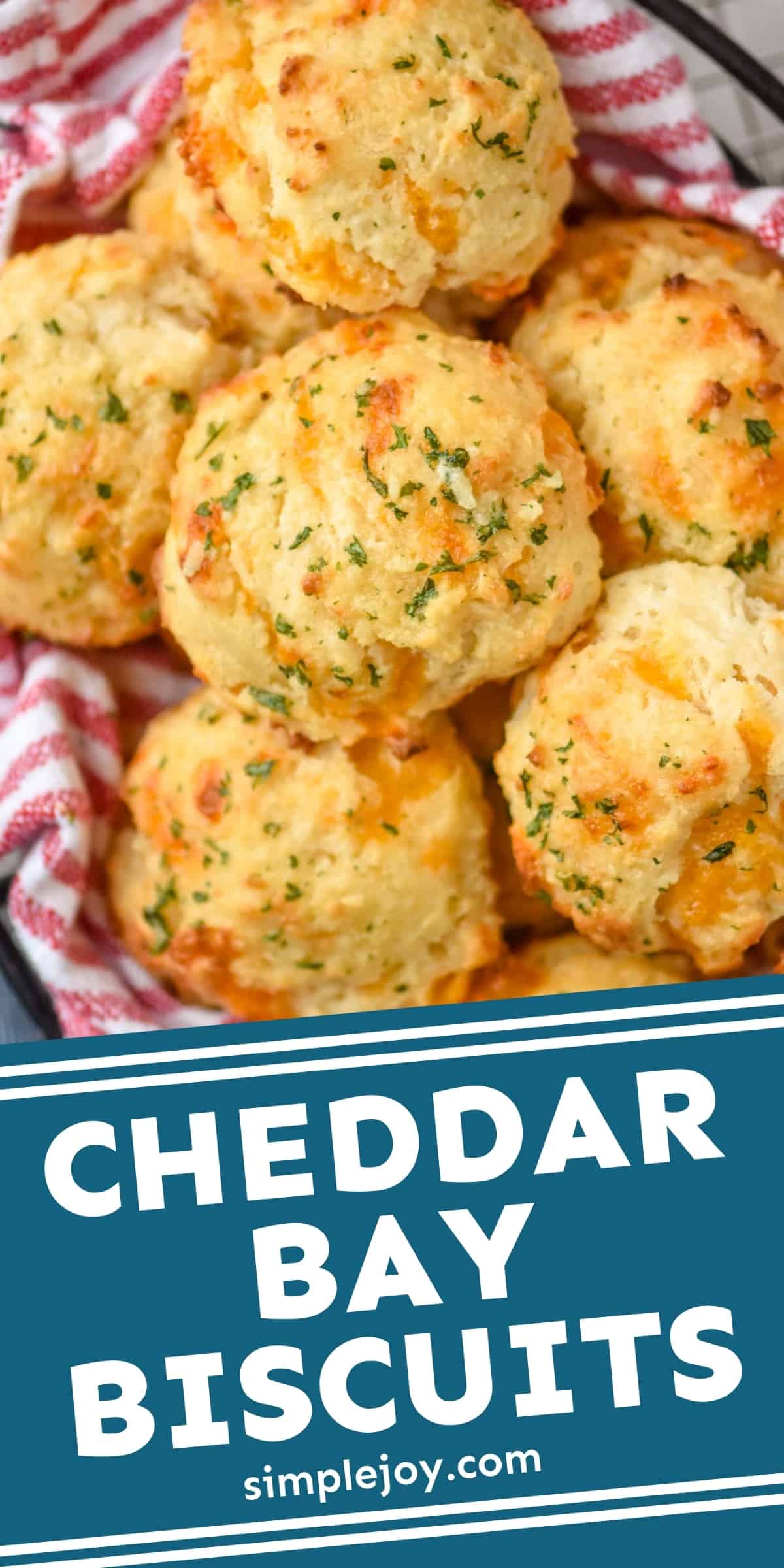 Cheddar Bay Biscuits - Simple Joy