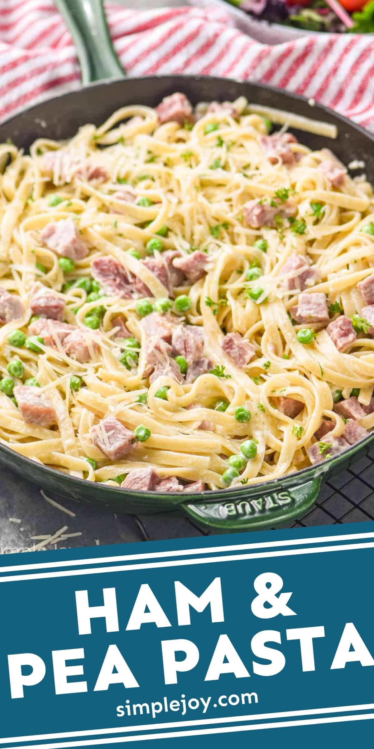 Ham and Pea Pasta - Simple Joy