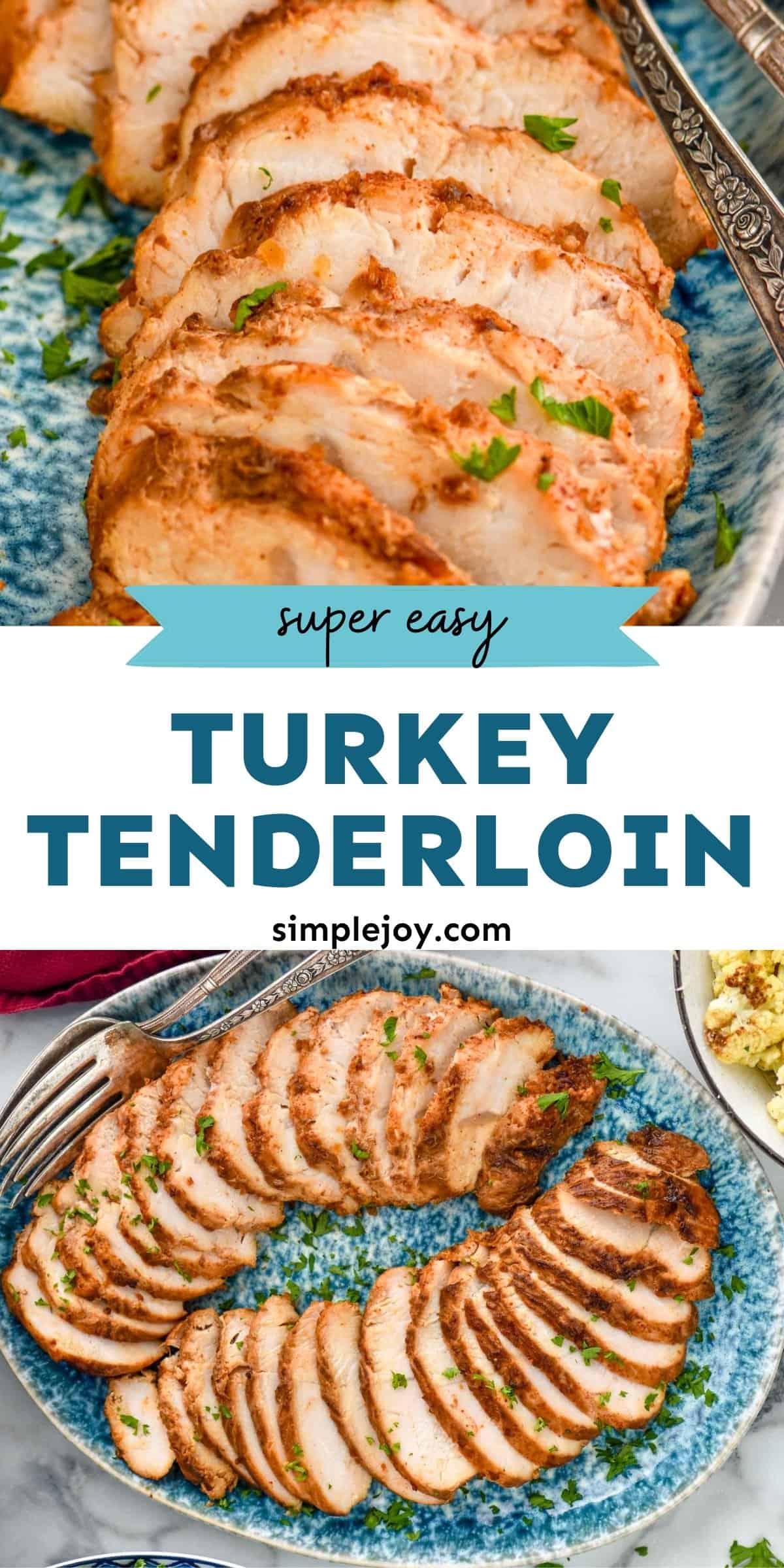 Turkey Tenderloin Recipe Simple Joy   Turkey Tenderloin Pin 7 