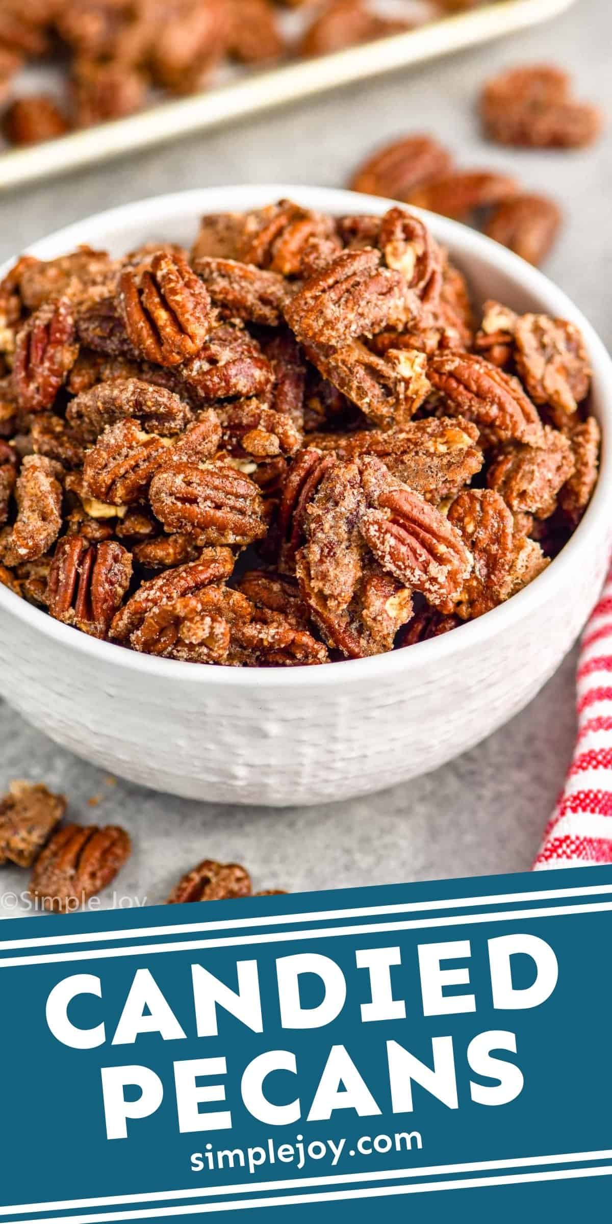 Candied Pecans - Simple Joy