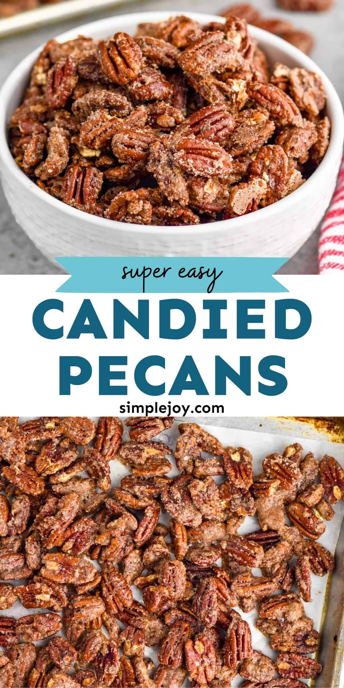 Candied Pecans - Simple Joy