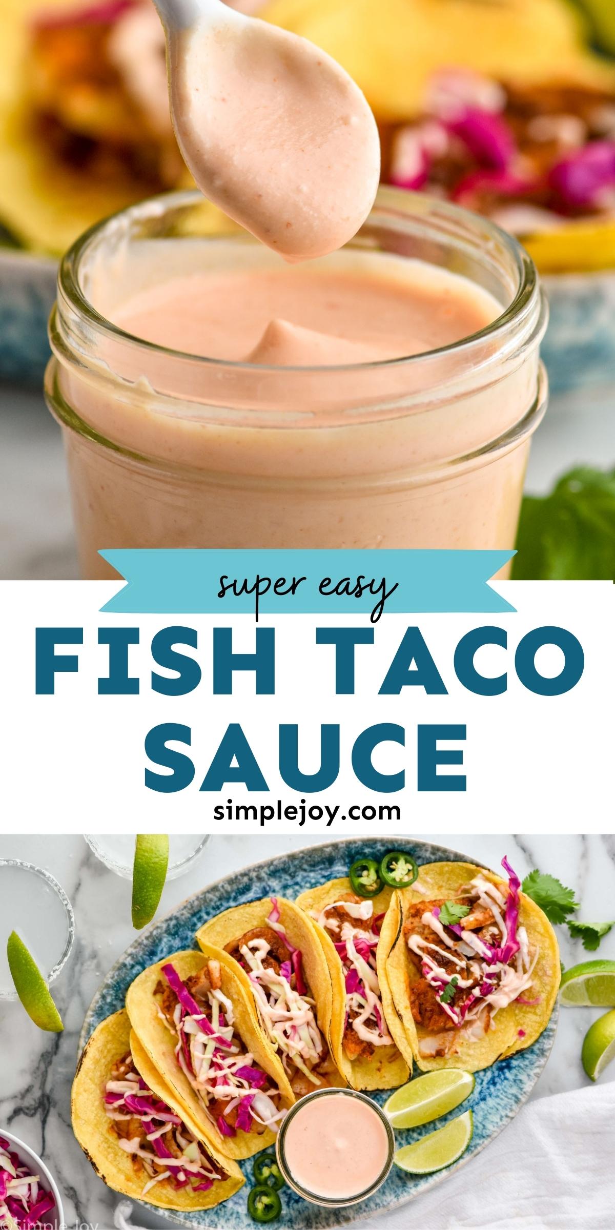 Fish Taco Sauce - Simple Joy