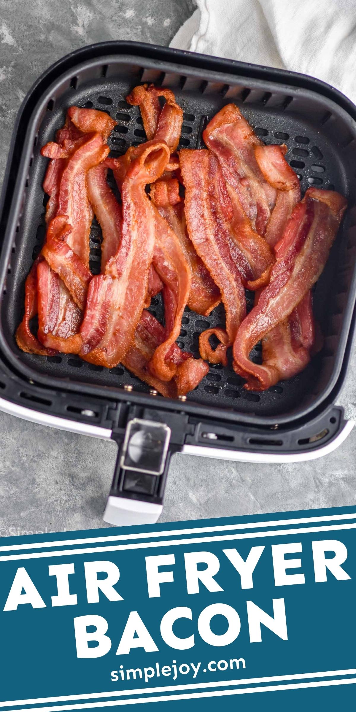 Air Fryer Bacon - Simple Joy