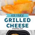 Air Fryer Grilled Cheese - Simple Joy