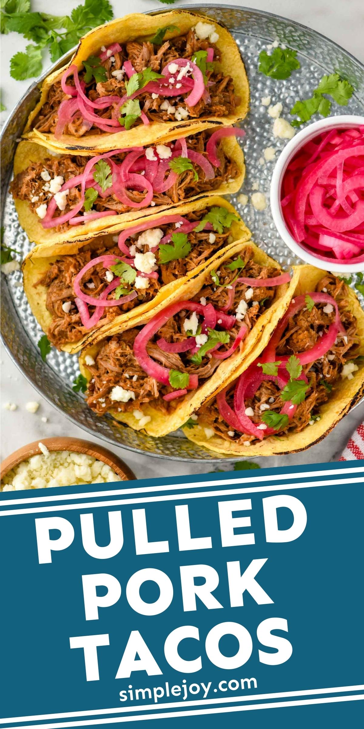 Pulled Pork Tacos - Simple Joy