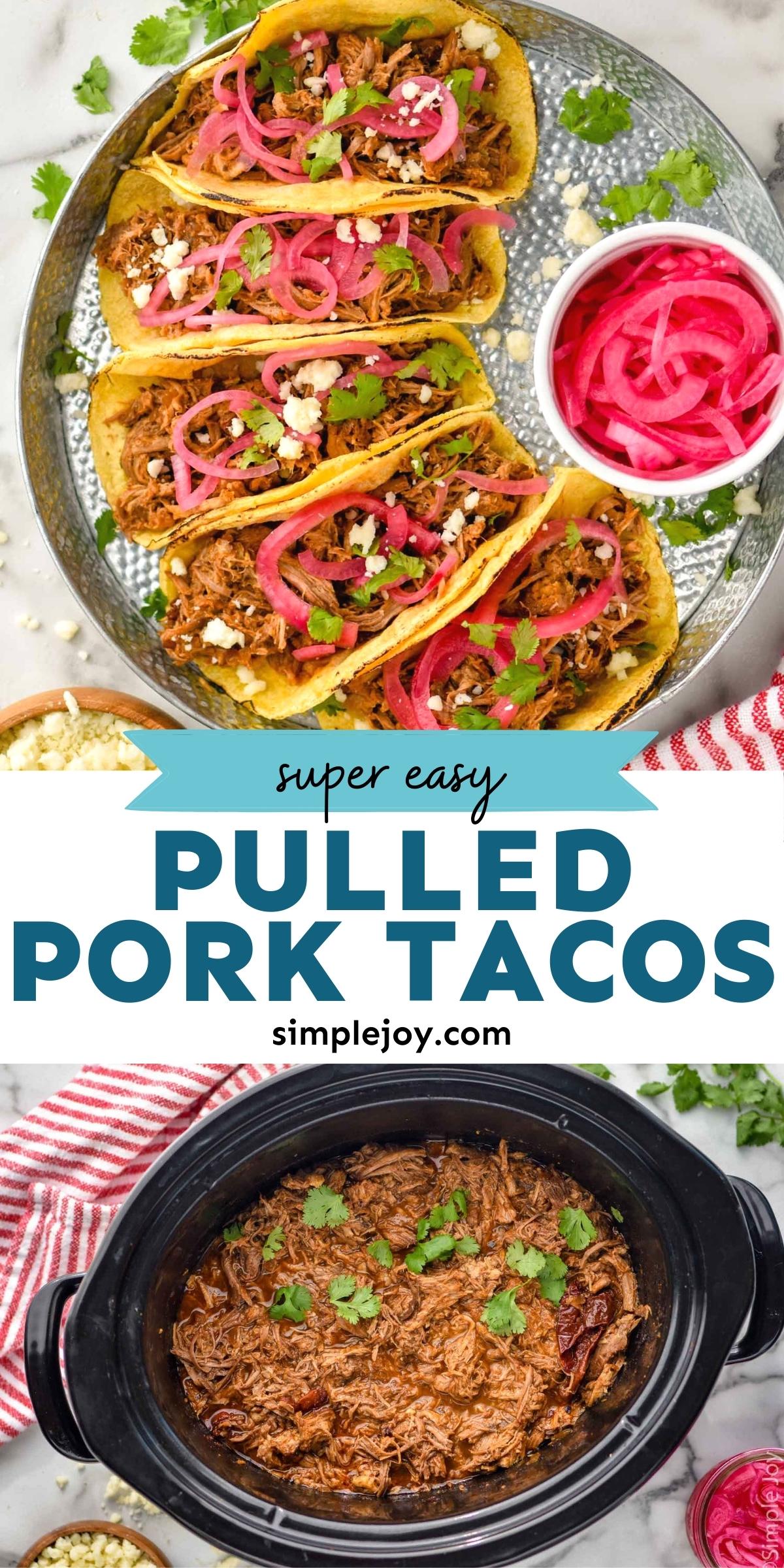 Pulled Pork Tacos - Simple Joy