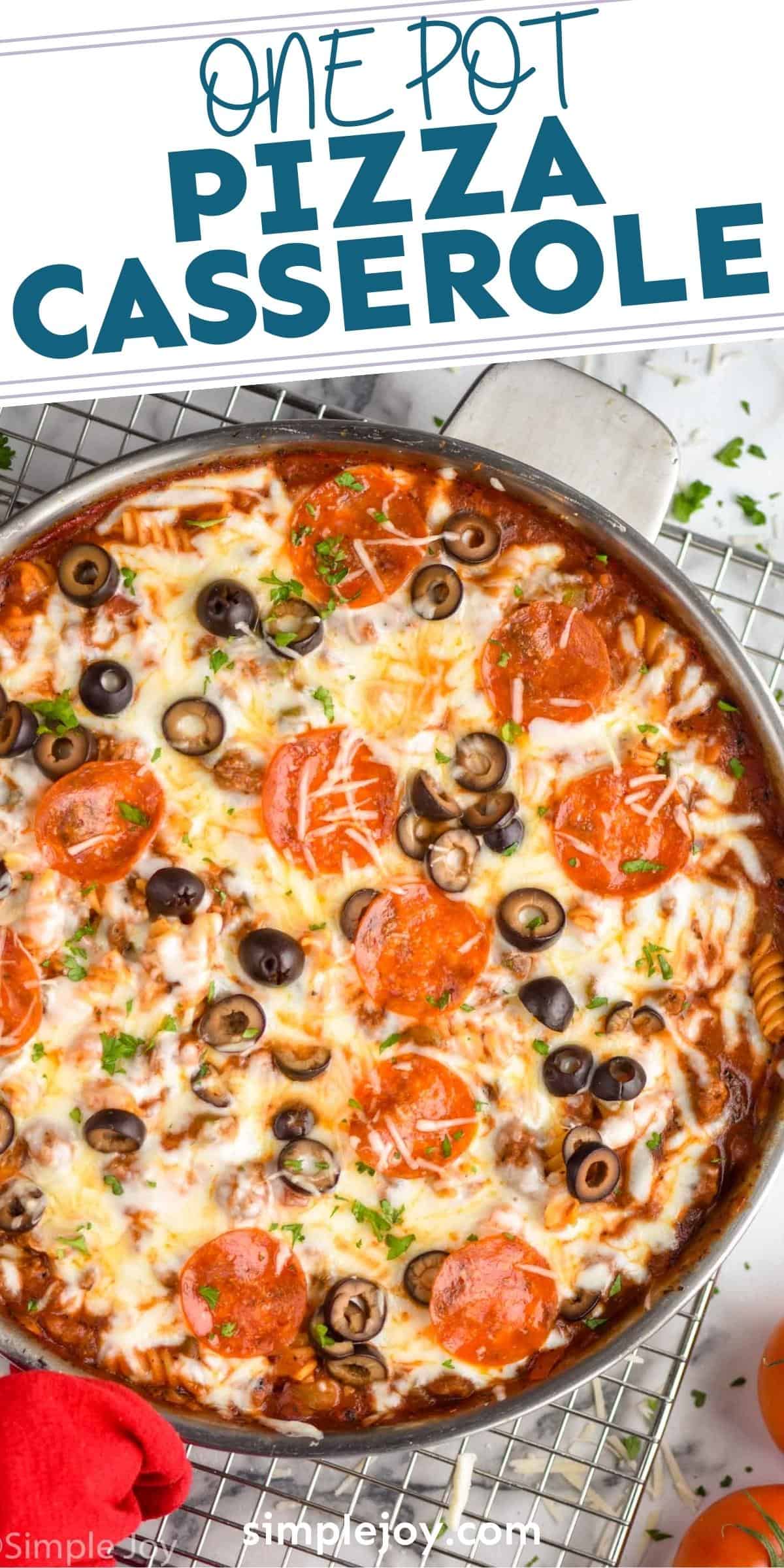 One Pot Pizza Casserole - Simple Joy