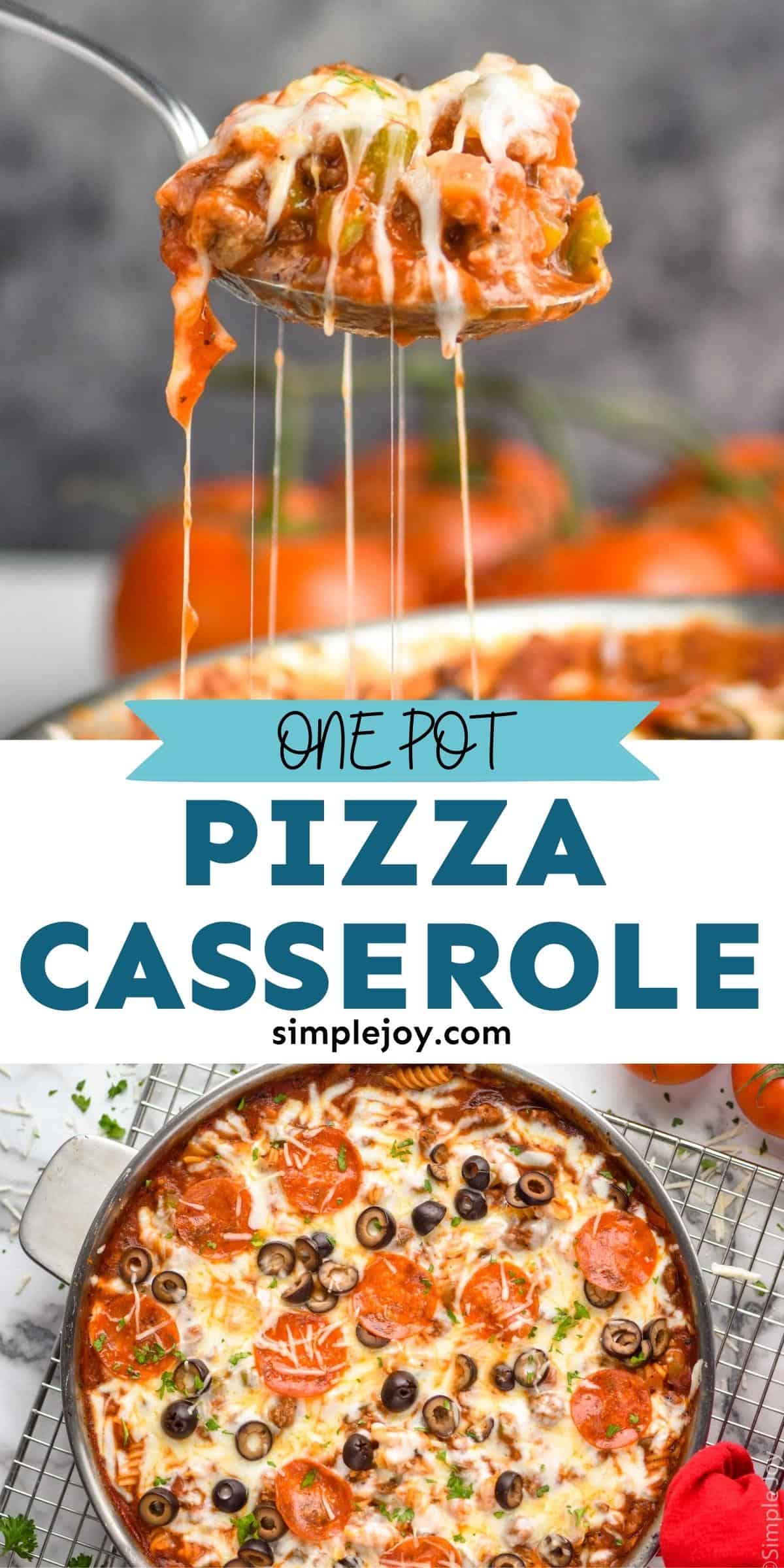 One Pot Pizza Casserole - Simple Joy