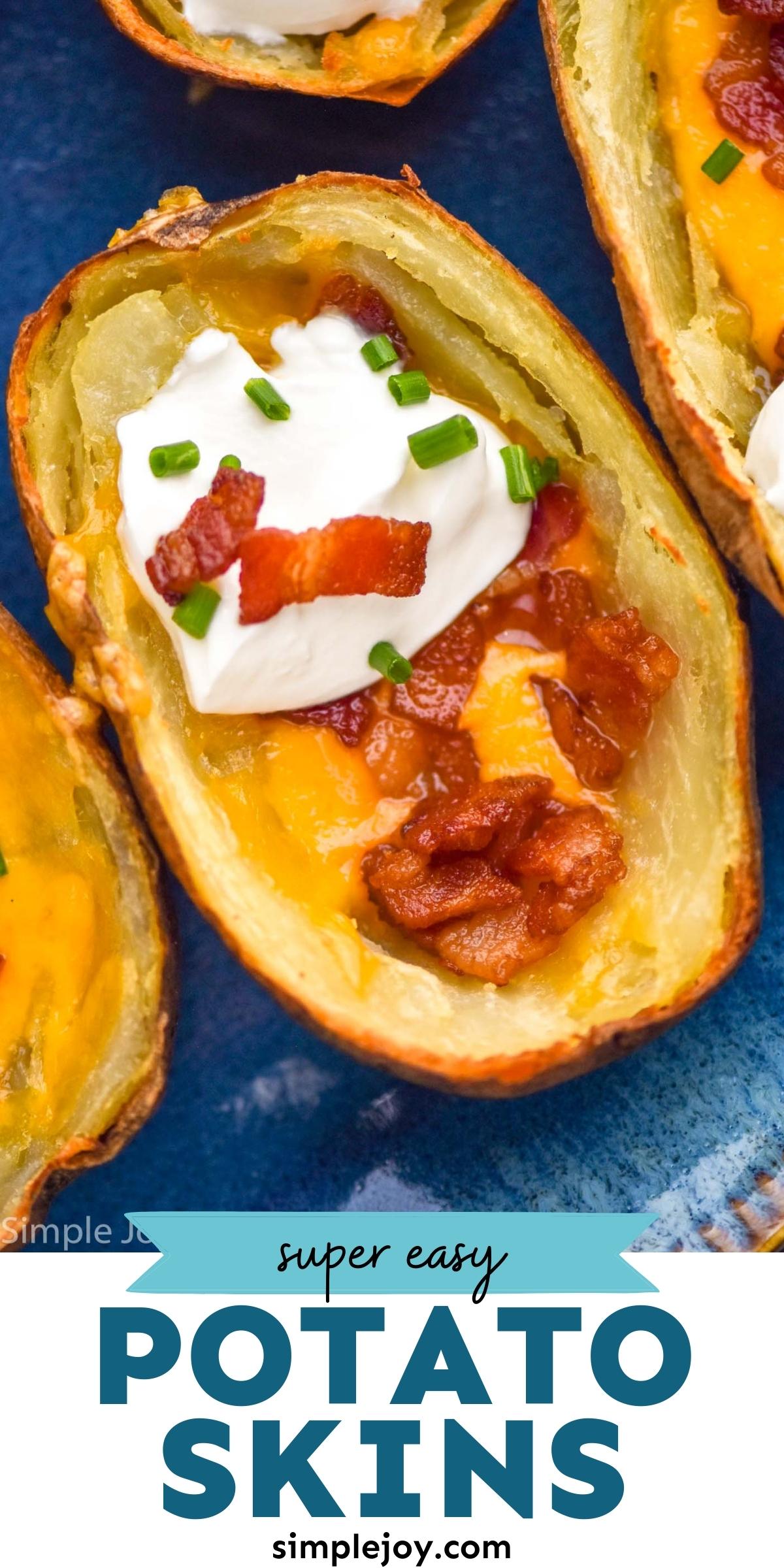 Potato Skins - Simple Joy