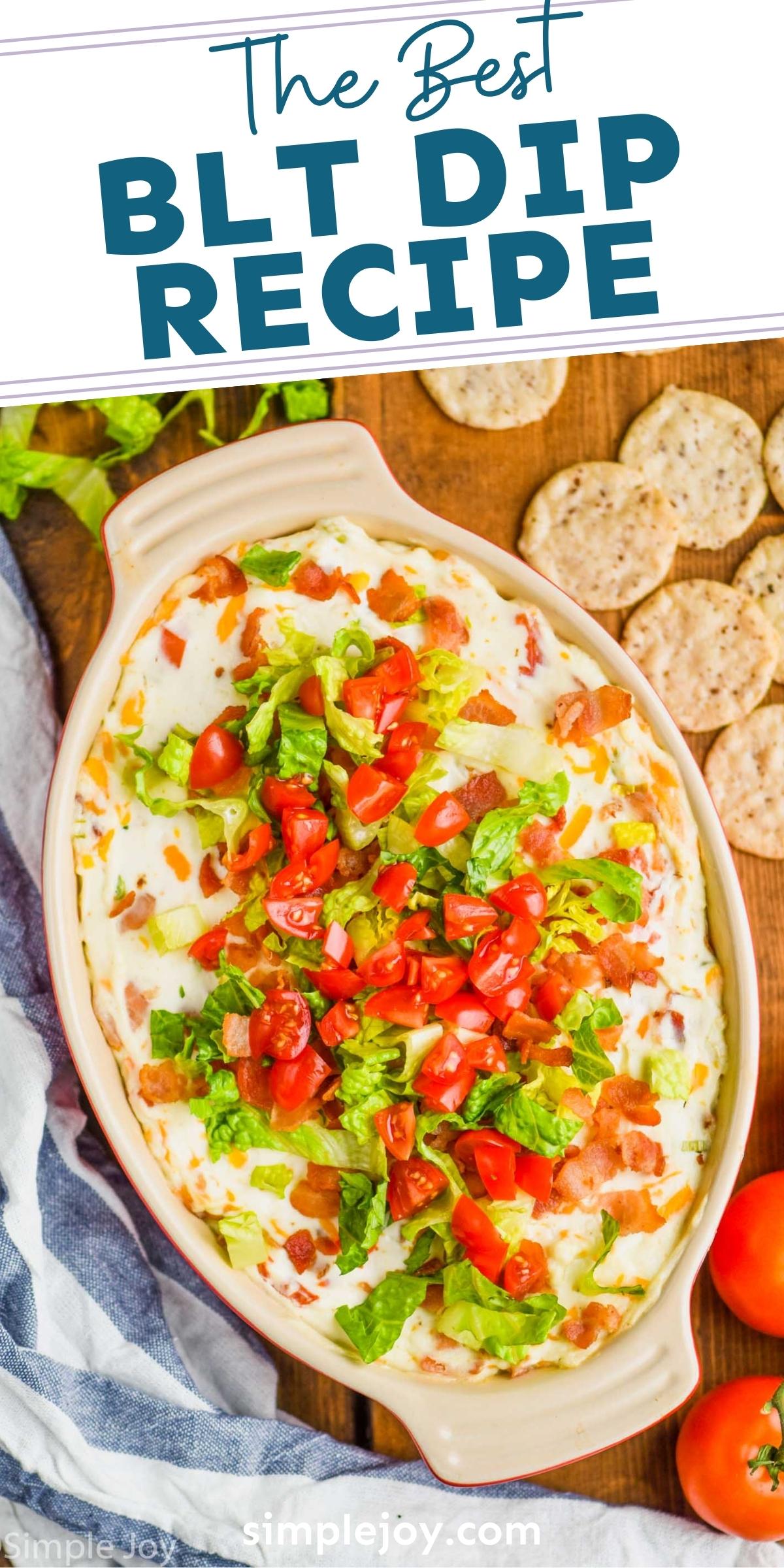 BLT Dip (Hot BLT Dip) - Simple Joy