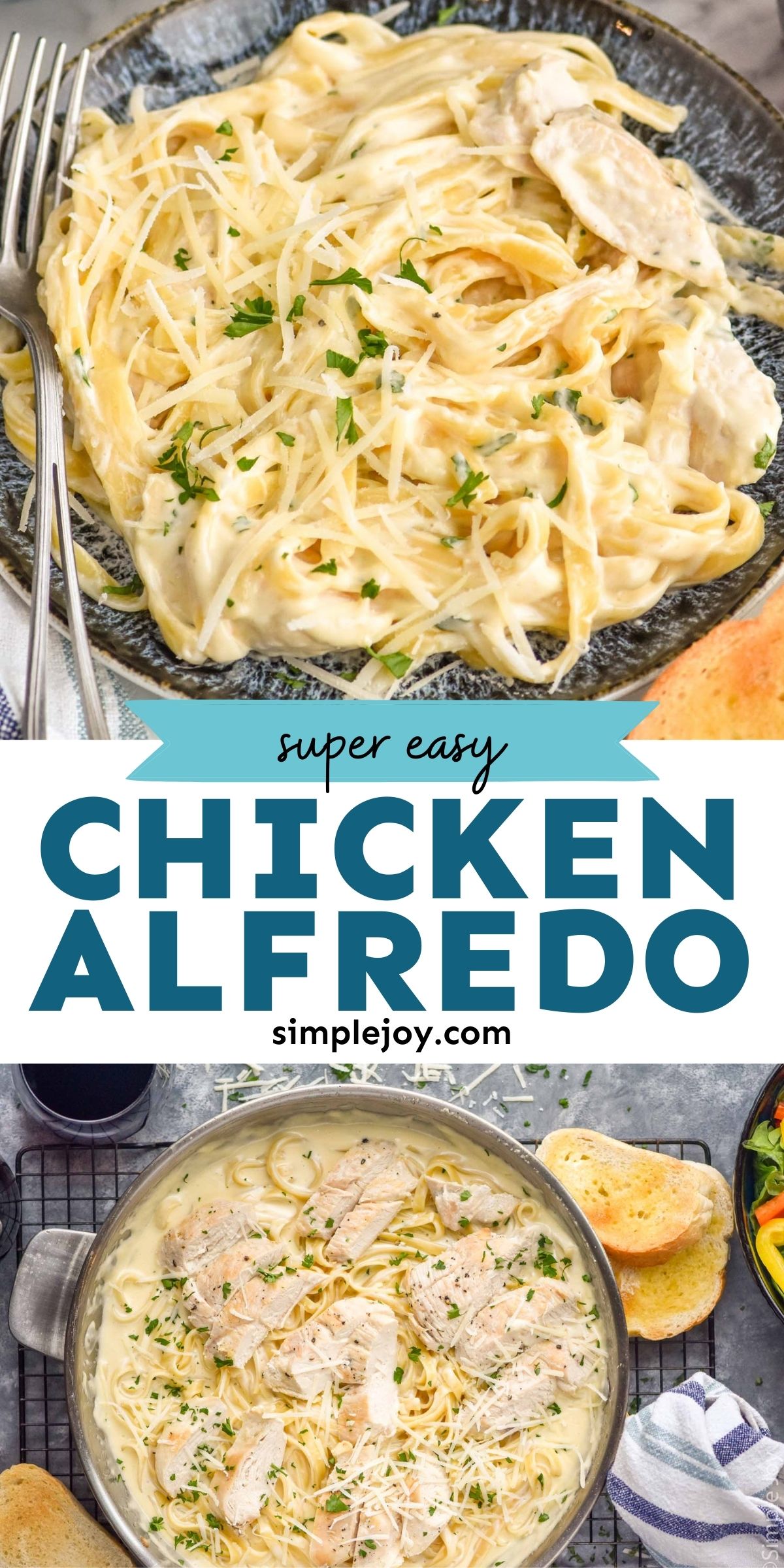 Chicken Alfredo - Simple Joy