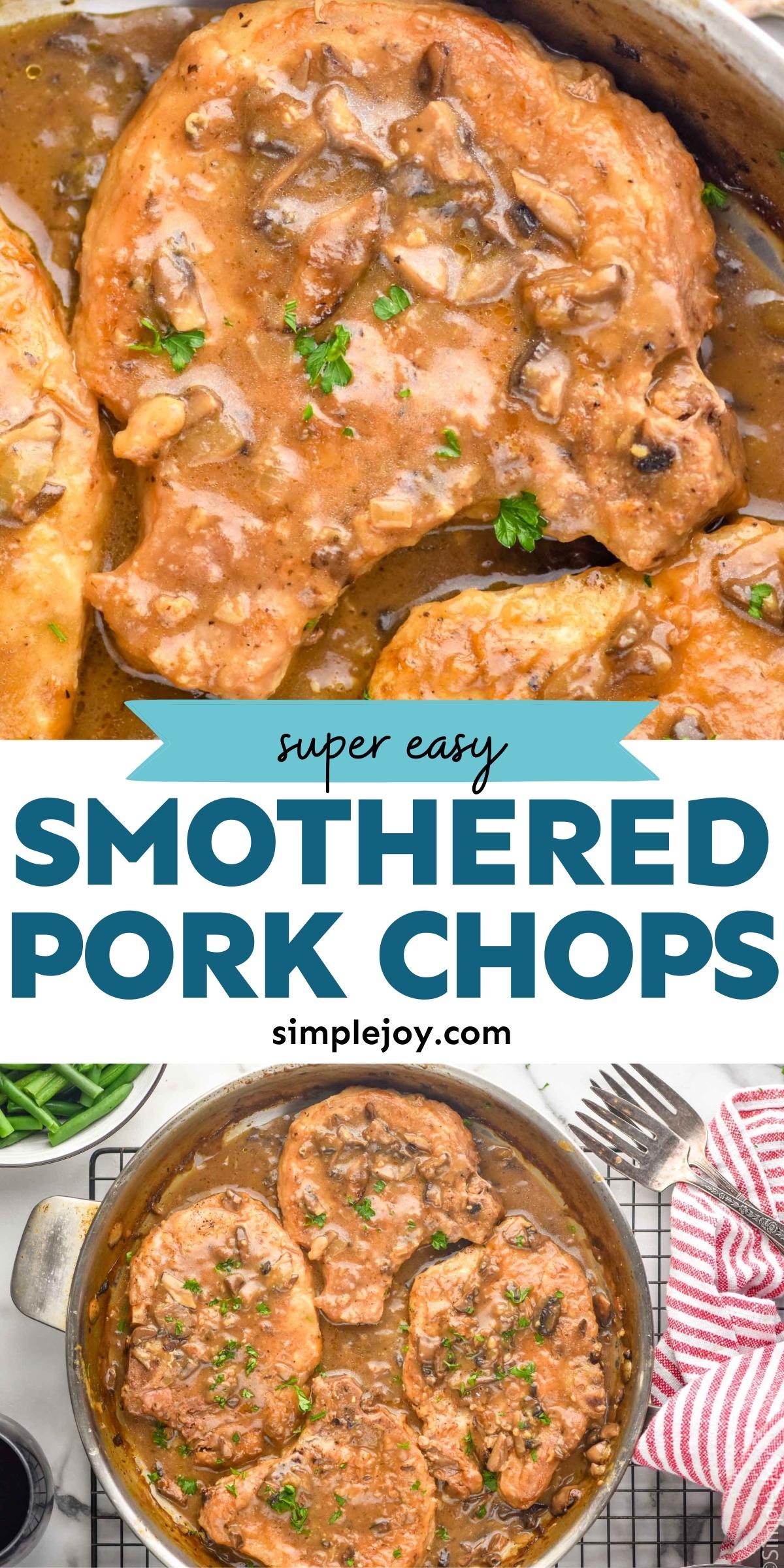 Smothered Pork Chops - Simple Joy