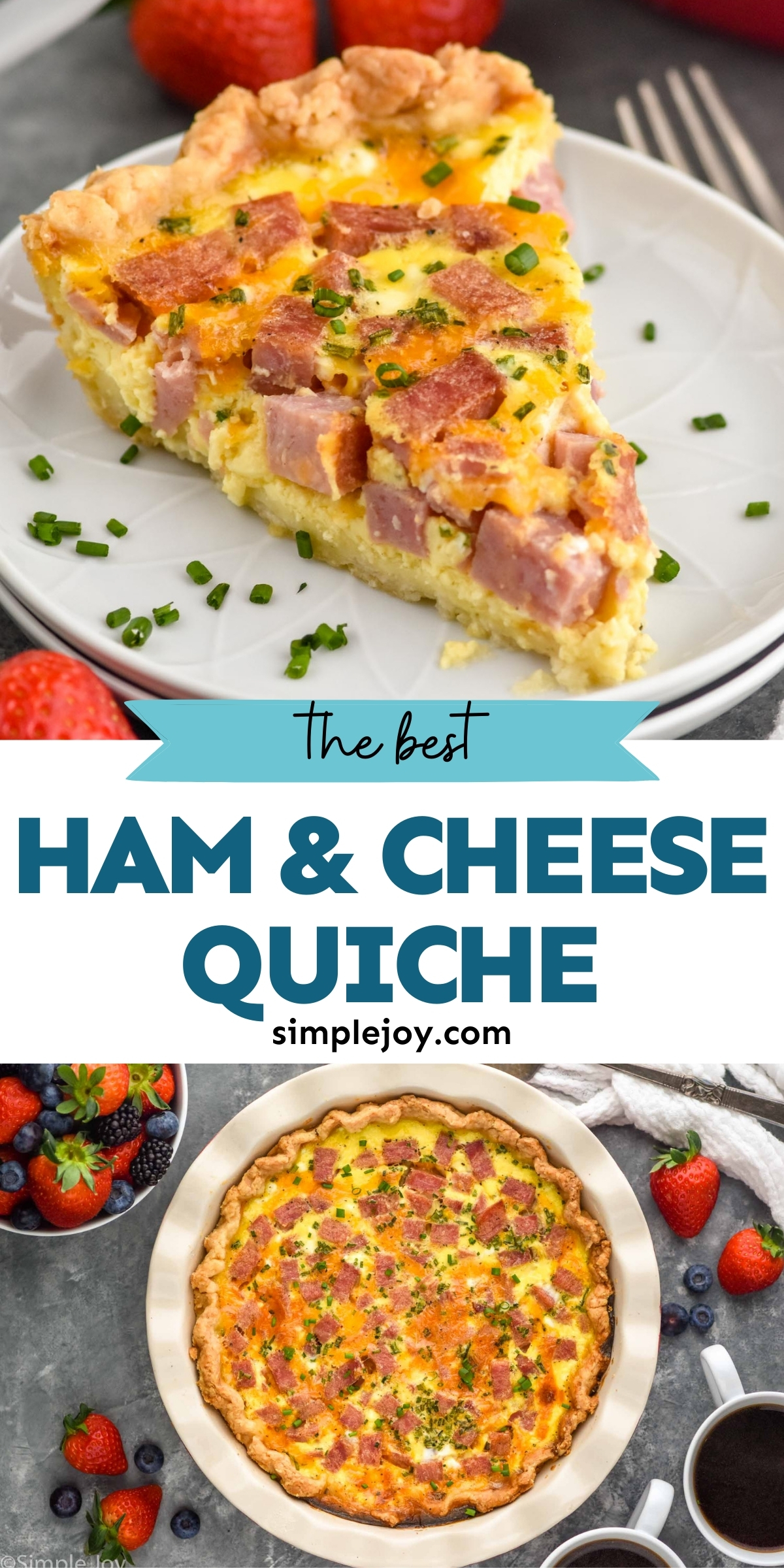 Ham and Cheese Quiche - Simple Joy