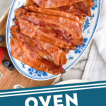 Pinterest graphic for Bacon in The Oven. Image shows overhead of plate of bacon cooked in the oven with two mugs of coffee sitting beside. Text says "oven cooked bacon simplejoy.com"