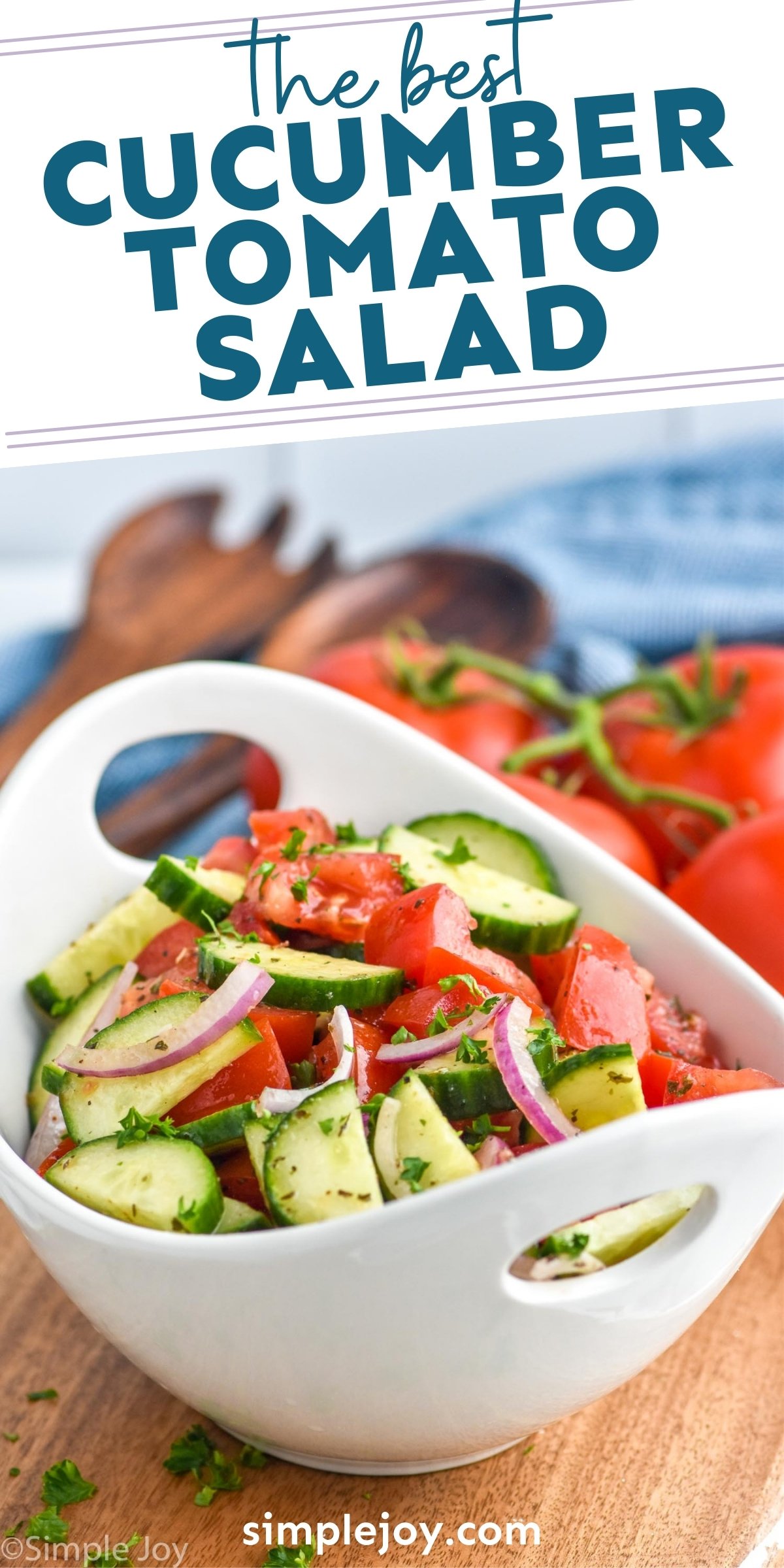 Cucumber Tomato Salad - Simple Joy