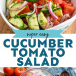 Pinterest graphic for Cucumber Tomato Salad. Top image shows bowl of Cucumber Tomato Salad. Text says "super easy Cucumber Tomato Salad simplejoy.com" Lower image shows overhead of bowl of Cucumber Tomato Salad ingredients with fresh tomatoes, bowl of Italian seasoning, and wooden utensils sitting beside.