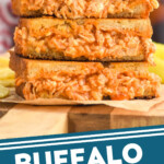 Pinterest graphic for Buffalo Chicken Sandwich. Image shows stack of Buffalo Chicken Sandwich halves. Text says "Buffalo Chicken Sandwich simplejoy.com"