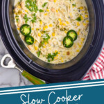 Pinterest graphic for Crockpot White Chicken Chili. Image shows overhead of crockpot of white chicken chili topped with fresh cilantro and jalapeno slices. Text says "slow cooker white chicken chili simplejoy.com"