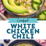 Pinterest graphic for Crockpot White Chicken Chili. Top image shows a bowl of Crockpot White Chicken Chili topped with cilantro, avocado slices, and diced jalapeno. Text says "Crockpot White Chicken Chili simplejoy.com" Lower image shows overhead of crockpot of Crockpot White Chicken Chili